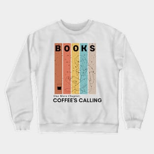 Retro Book lover & coffee call Crewneck Sweatshirt